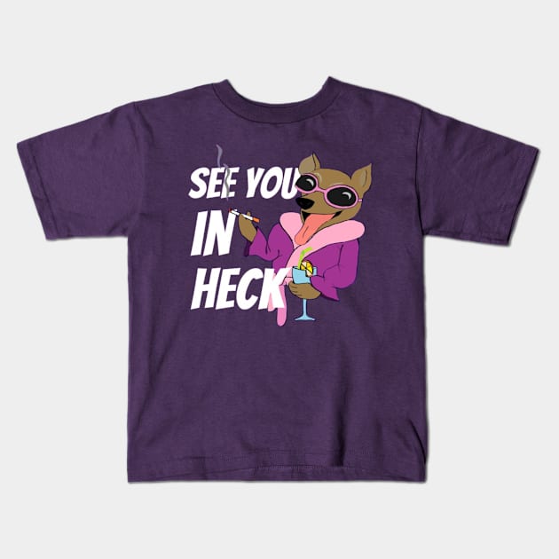 See you in Heck Kids T-Shirt by Alexander S.